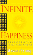 Infinite Happiness: Discovering Your Inner Wisdom