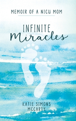 Infinite Miracles - McCarty, Katie Simons