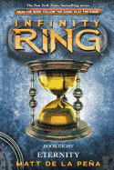 Infinity Ring #8: Eternity - Library Edition: Volume 8