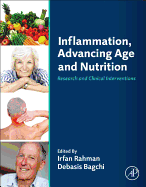 Inflammation, Advancing Age and Nutrition: Research and Clinical Interventions