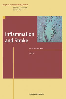 Inflammation and Stroke - Feuerstein, Giora Z (Editor)