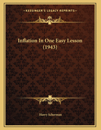 Inflation in One Easy Lesson (1943)