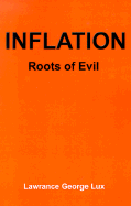 Inflation: Roots of Evil