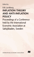 Inflation Theory and Anti-Inflation Policy