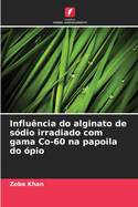 Influ?ncia do alginato de s?dio irradiado com gama Co-60 na papoila do ?pio