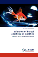 Influence of Herbal Additives on Goldfish