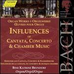 Influences of Cantata, Concerto & Chamber Music