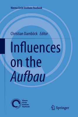 Influences on the Aufbau - Dambck, Christian (Editor)