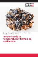 Influencia de la temperatura y tiempo de residencia