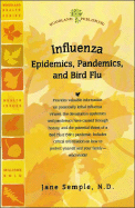 Influenza: Epidemics, Pandemics, and Bird Flu