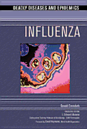 Influenza - Emmeluth, Donald, and Alcamo, Edward I, Ph.D. (Editor), and Chelsea House Publishers (Creator)