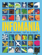 Infomania: Awesome Records, Top 10s and Facts