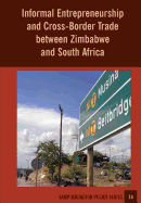 Informal Entrepreneurship and Cross-Border Trade Between Zimbabwe and South Africa