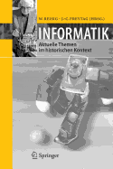 Informatik: Aktuelle Themen Im Historischen Kontext