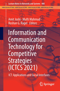 Information and Communication Technology for Competitive Strategies (ICTCS 2021): ICT: Applications and Social Interfaces