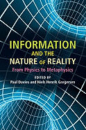 Information and the Nature of Reality: From Physics to Metaphysics