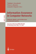 Information Assurance in Computer Networks: Methods, Models and Architectures for Network Security: International Workshop MMM-Acns 2001 St. Petersburg, Russia, May 21-23, 2001 Proceedings