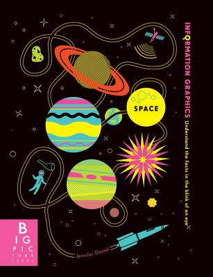 Information Graphics: Space - Rogers, Simon