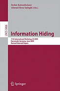 Information Hiding: 11th International Workshop, IH 2009, Darmstadt, Germany, June 8-10, 2009, Revised Selected Papers