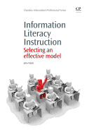 Information Literacy Instruction: Selecting an Effective Model