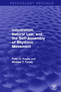 Information, Natural Law, and the Self-Assembly of Rhythmic Movement