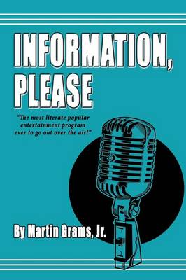 Information Please - Grams, Martin, Jr.