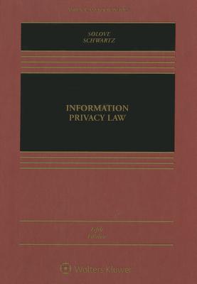 Information Privacy Law - Solove, Daniel J, and Schwartz, Paul