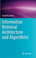 Information Retrieval Architecture and Algorithms