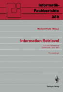 Information Retrieval: GI/GMD-Workshop Darmstadt, 23./24. Juni 1991 Proceedings