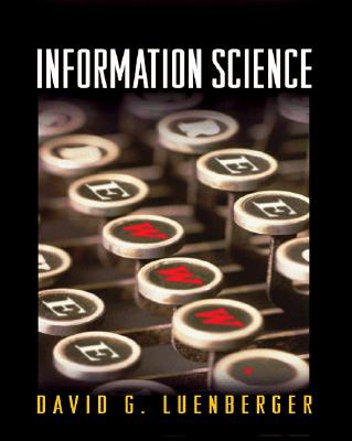 Information Science - Luenberger, David G
