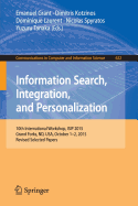 Information Search, Integration, and Personalization: 10th International Workshop, Isip 2015, Grand Forks, ND, USA, October 1-2, 2015, Revised Selected Papers