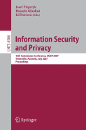 Information Security and Privacy: 12th Australasian Conference, Acisp 2007, Townsville, Australia, July 2-4, 2007, Proceedings