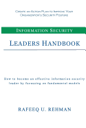 Information Security Leaders Handbook: How to Be an Effective Information Security Leader by Focusing on Fundamental Models