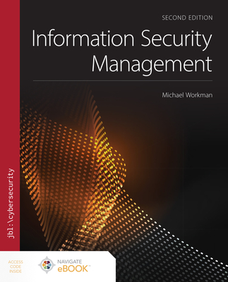 Information Security Management - Workman, Michael