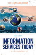 Information Services Today: An Introduction, Third Edition