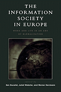 Information Society in Europe: Work and Life in an Age of Globalization