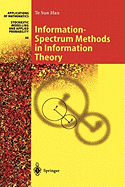 Information-Spectrum Methods in Information Theory