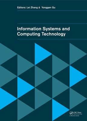 Information Systems and Computing Technology - Zhang, Lei (Editor), and Gu, Yonggen (Editor)