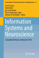 Information Systems and Neuroscience: Gmunden Retreat on Neurois 2016