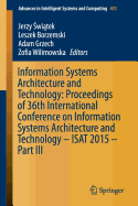 Information Systems Architecture and Technology: Proceedings of 36th International Conference on Information Systems Architecture and Technology - Isat 2015 - Part III