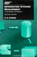 Information Systems Development: A Database Approach - Avison, D E