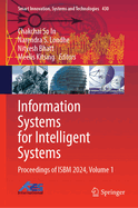 Information Systems for Intelligent Systems: Proceedings of Isbm 2024, Volume 1
