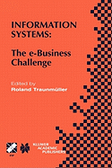 Information Systems: The E-Business Challenge