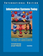 Information Systems Today: Why IS Matters: International Edition - Jessup, Leonard, and Valacich, Joseph