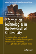 Information Technologies in the Research of Biodiversity: Proceedings of the International Conference Information Technologies in the Research of Biodiversity, 11-14 September, 2018, Irkutsk, Russia