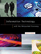 Information Technology and the Networked Economy - McKeown, Patrick G
