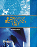 Information Technology Bible - Bangia, Ramesh