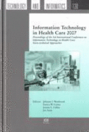 Information Technology in Health Care 2007