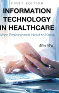 Information Technology in Healthcare