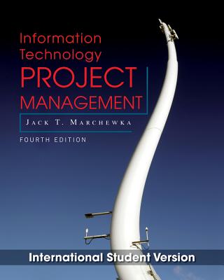 Information Technology Project Management: with CD-ROM - Marchewka, Jack T.